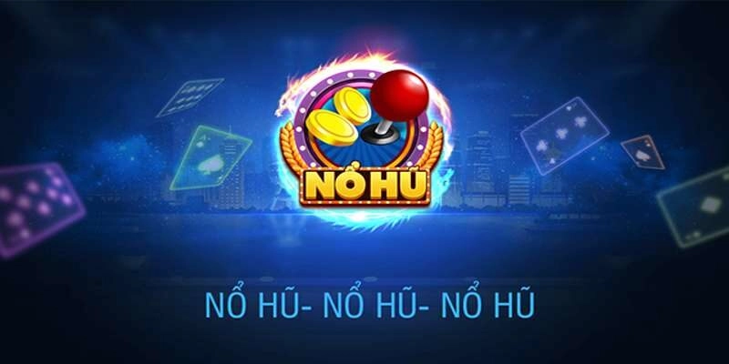 Ưu điểm nổi bật khi chơi game tại quay hũ phiên bản mới nhất